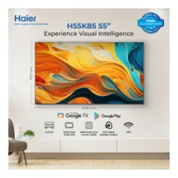 Haier K85FUX 4K LED Google TV 55 inches